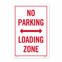  Loading Zone  No Parking At All Times
