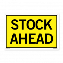  Stock Ahead  Sign
