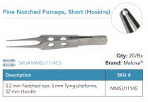 MMSU1114S HOSKINS FINE NOTCHED FORCEP ST PK/5