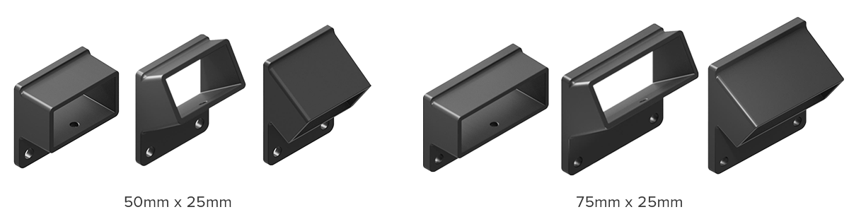 50mm x 25mm and 75mm x 25mm Standard and Raked bracket options.